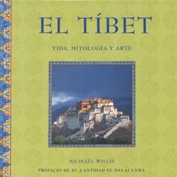 EL TIBET VIDA MITOLOGIA ARTE | 9788489960732 | WILLIS | Llibres Parcir | Librería Parcir | Librería online de Manresa | Comprar libros en catalán y castellano online