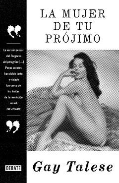 LA MUJER DE TU PRÓJIMO | 9788499926889 | TALESE, GAY | Llibres Parcir | Llibreria Parcir | Llibreria online de Manresa | Comprar llibres en català i castellà online