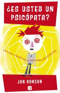 Es usted un psicopata? | 9788466650502 | Ronson, Jon | Llibres Parcir | Librería Parcir | Librería online de Manresa | Comprar libros en catalán y castellano online