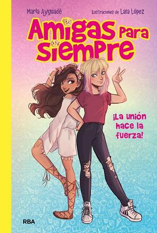 AMIGAS PARA SIEMPRE 1. LA UNIÓN HACE LA FUERZA | 9788427212800 | AYGUADÉ, MARIA | Llibres Parcir | Llibreria Parcir | Llibreria online de Manresa | Comprar llibres en català i castellà online