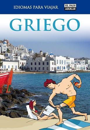 GRIEGO (IDIOMAS PARA VIAJAR) | 9788403510852 | AUTORES VARIOS | Llibres Parcir | Llibreria Parcir | Llibreria online de Manresa | Comprar llibres en català i castellà online