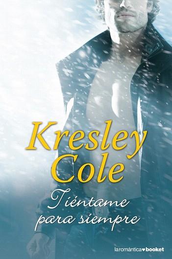 TIÉNTAME PARA SIEMPRE | 9788408123866 | KRESLEY COLE | Llibres Parcir | Llibreria Parcir | Llibreria online de Manresa | Comprar llibres en català i castellà online