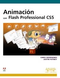 ANIMACION CON FLASH PROFESIONAL CS5 | 9788441529045 | CHRIS GEORGENES JUSTIN PUTNEY | Llibres Parcir | Llibreria Parcir | Llibreria online de Manresa | Comprar llibres en català i castellà online