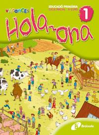 HOLA-ONA 1 ED PRIMARIA | 9788483049129 | Llibres Parcir | Llibreria Parcir | Llibreria online de Manresa | Comprar llibres en català i castellà online