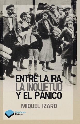 ENTRE LA IRA, LA INQUIETUD Y EL PÁNICO | 9788415750338 | MIQUEL IZARD | Llibres Parcir | Llibreria Parcir | Llibreria online de Manresa | Comprar llibres en català i castellà online