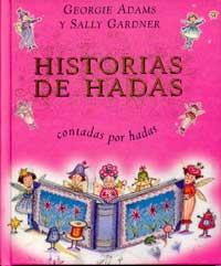 HISTORIAS DE HADAS CONTADAS POR HADAS | 9788484880721 | ADAMS | Llibres Parcir | Llibreria Parcir | Llibreria online de Manresa | Comprar llibres en català i castellà online