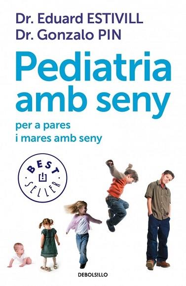 Pediatria amb seny per a pares amb seny | 9788499899756 | ESTIVILL,EDUARD/PIN,GONZALO | Llibres Parcir | Llibreria Parcir | Llibreria online de Manresa | Comprar llibres en català i castellà online