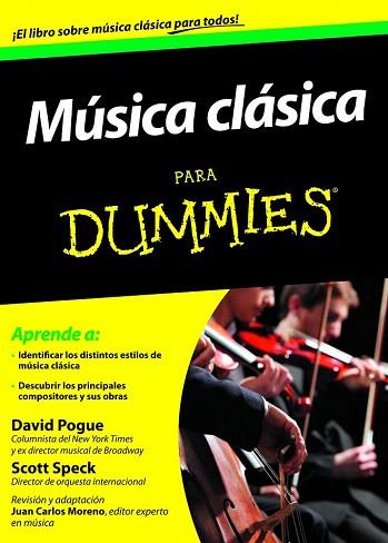 MÚSICA CLÁSICA PARA DUMMIES | 9788432901539 | DAVID POGUE/SCOTT SPECK | Llibres Parcir | Librería Parcir | Librería online de Manresa | Comprar libros en catalán y castellano online