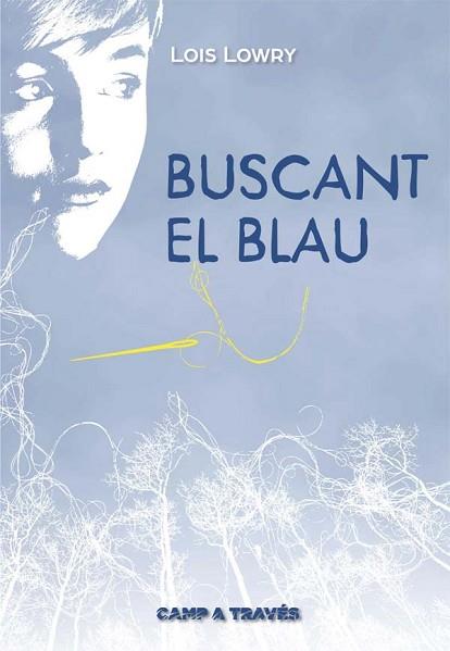 BUSCANT EL BLAU ( L' HOME DELS RECORDS 2 ) | 9788466141185 | LOWRY, LOIS | Llibres Parcir | Llibreria Parcir | Llibreria online de Manresa | Comprar llibres en català i castellà online