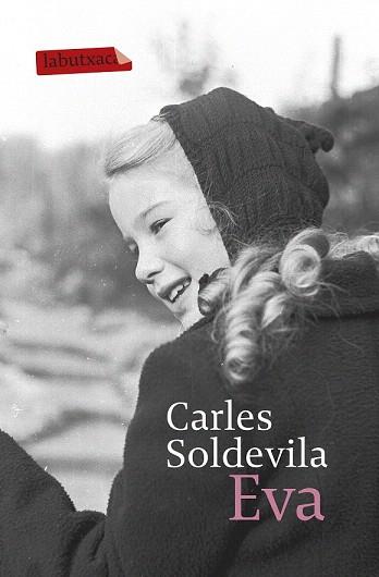 EVA | 9788499308692 | CARLES SOLDEVILA | Llibres Parcir | Librería Parcir | Librería online de Manresa | Comprar libros en catalán y castellano online