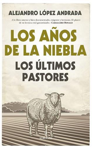 LOS AÑOS DE LA NIEBLA | 9788416776870 | LÓPEZ ANDRADA, ALEJANDRO | Llibres Parcir | Llibreria Parcir | Llibreria online de Manresa | Comprar llibres en català i castellà online