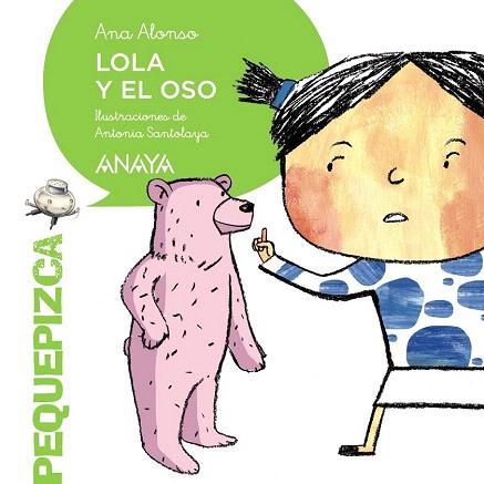 PEQUEPIZCA : LOLA Y EL OSO (MAYUSCULA/MANUSCRITA) | 9788467861082 | ALONSO, ANA | Llibres Parcir | Llibreria Parcir | Llibreria online de Manresa | Comprar llibres en català i castellà online