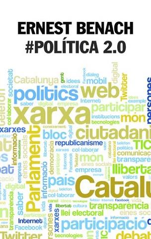 # POLITICA 2,0 | 9788498246636 | ERNEST BENACH | Llibres Parcir | Llibreria Parcir | Llibreria online de Manresa | Comprar llibres en català i castellà online