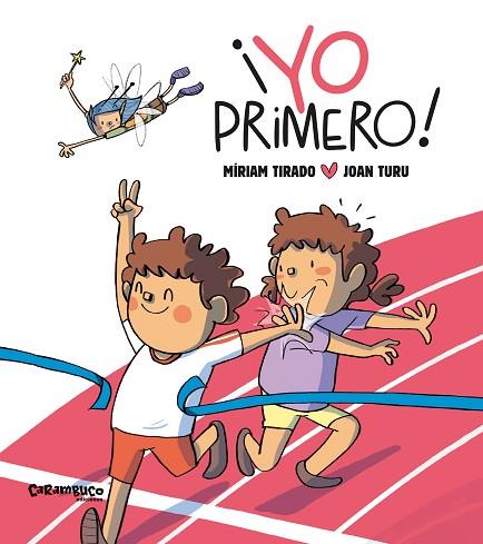 ¡YO PRIMERO! (TAPA DURA) | 9788417766986 | TIRADO, MÍRIAM | Llibres Parcir | Llibreria Parcir | Llibreria online de Manresa | Comprar llibres en català i castellà online