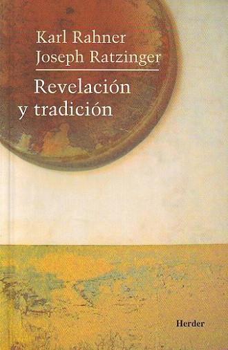 REVELACION Y TRADICION | 9788425405501 | RAHNER I RATZINGER | Llibres Parcir | Librería Parcir | Librería online de Manresa | Comprar libros en catalán y castellano online