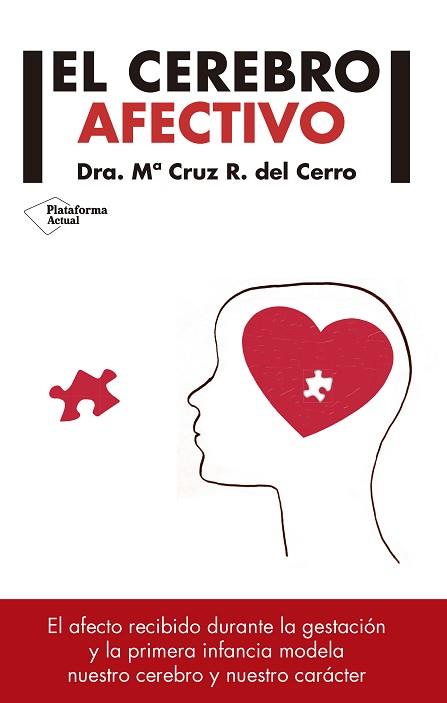 EL CEREBRO AFECTIVO | 9788417002329 | RODRÍGUEZ DEL CERRO, MA CRUZ | Llibres Parcir | Llibreria Parcir | Llibreria online de Manresa | Comprar llibres en català i castellà online