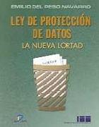 LEY PROTECCION DE DATOS | 9788479784461 | DEL PESO NAVARRO | Llibres Parcir | Llibreria Parcir | Llibreria online de Manresa | Comprar llibres en català i castellà online