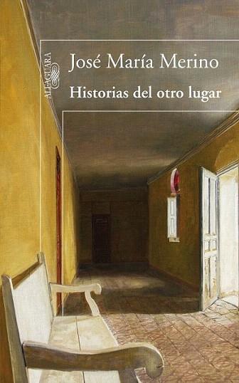 HISTORIAS DEL OTRO LUGAR | 9788420474724 | MERIJO J M | Llibres Parcir | Llibreria Parcir | Llibreria online de Manresa | Comprar llibres en català i castellà online