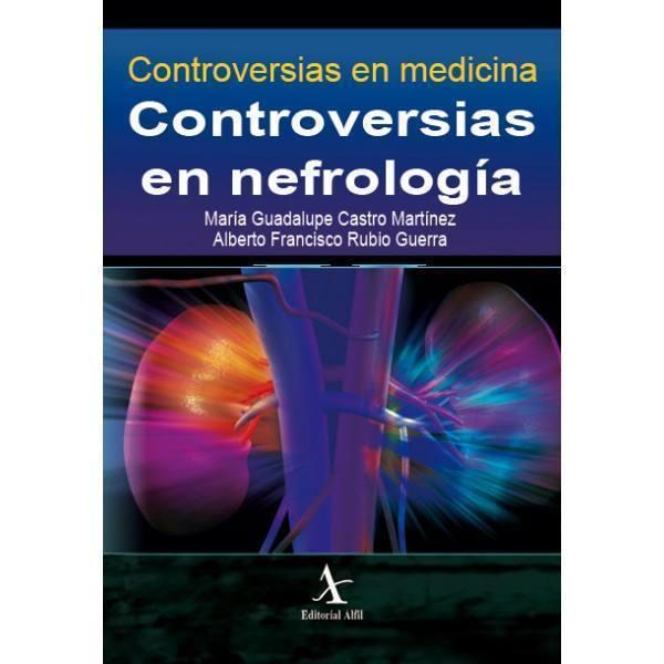 CONTROVERSIAS EN NEFROLOGÍA | PODI72982 | CASTRO MARTÍNEZ  MARÍA GUADALUPE | Llibres Parcir | Llibreria Parcir | Llibreria online de Manresa | Comprar llibres en català i castellà online