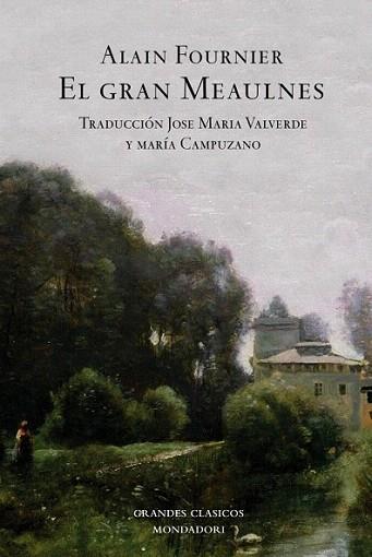 El gran Meaulnes | 9788439710592 | FOURNIER,ALAIN | Llibres Parcir | Llibreria Parcir | Llibreria online de Manresa | Comprar llibres en català i castellà online