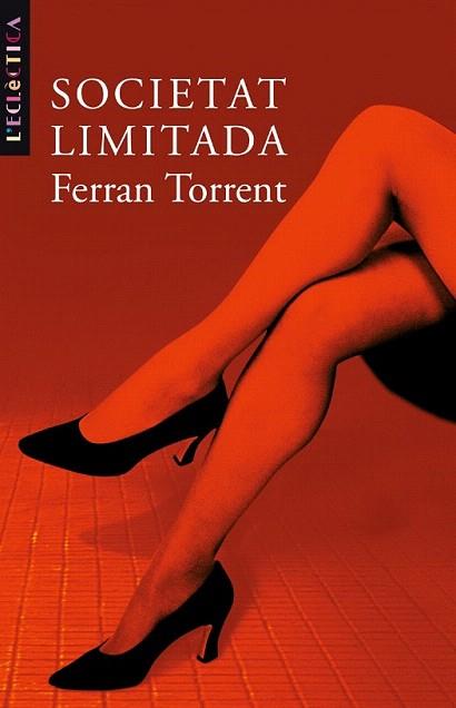 SOCIETAT LIMITADA | 9788476606797 | TORRENT | Llibres Parcir | Llibreria Parcir | Llibreria online de Manresa | Comprar llibres en català i castellà online