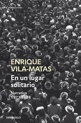 EN LUGAR SOLITARIO debolsillo | 9788499087665 | VILA MATAS ENRIQUE | Llibres Parcir | Llibreria Parcir | Llibreria online de Manresa | Comprar llibres en català i castellà online