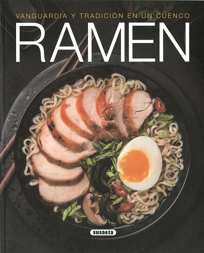 RAMEN. VANGUARDIA Y TRADICIÓN EN UN CUENCO | 9788467768503 | URIEL, ROBERTO/ONODA, KEIGO | Llibres Parcir | Llibreria Parcir | Llibreria online de Manresa | Comprar llibres en català i castellà online