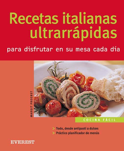 RECETAS ITALIANAS ULTRARRAPIDAS | 9788424117092 | PROEBST MARGIT | Llibres Parcir | Llibreria Parcir | Llibreria online de Manresa | Comprar llibres en català i castellà online