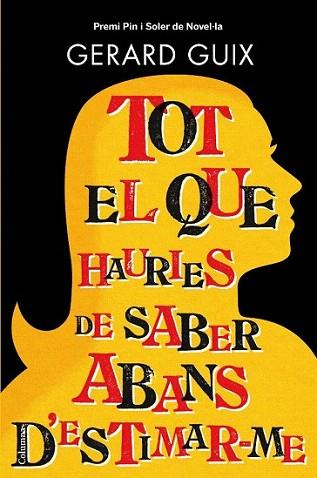 TOT EL QUE HAURIES DE SABER ABANS D' ESTIMAR - ME | 9788466413565 | GERARD GUIX | Llibres Parcir | Llibreria Parcir | Llibreria online de Manresa | Comprar llibres en català i castellà online