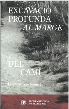 EXCAVACIÓ PROFUNDA AL MARGE | 9788412633030 | MULERO GUINART, ESTEVE | Llibres Parcir | Llibreria Parcir | Llibreria online de Manresa | Comprar llibres en català i castellà online