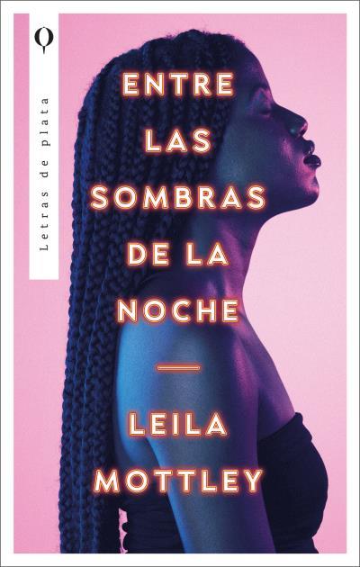 ENTRE LAS SOMBRAS DE LA NOCHE | 9788492919413 | MOTTLEY, LEILA | Llibres Parcir | Llibreria Parcir | Llibreria online de Manresa | Comprar llibres en català i castellà online