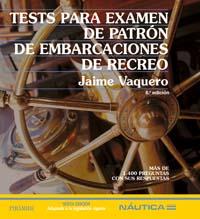 TESTS PARA EXAMEN DE PATRON DE EMBARCACIONES DE RECREO | 9788436819731 | VAQUERO JAIME | Llibres Parcir | Llibreria Parcir | Llibreria online de Manresa | Comprar llibres en català i castellà online