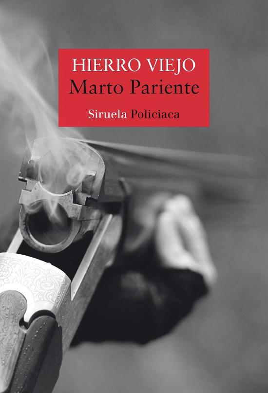 HIERRO VIEJO | 9788419942715 | PARIENTE, MARTO | Llibres Parcir | Llibreria Parcir | Llibreria online de Manresa | Comprar llibres en català i castellà online