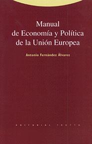 MAN ECONOMIA POL UNION E | 9788481641554 | FERNANDEZ | Llibres Parcir | Llibreria Parcir | Llibreria online de Manresa | Comprar llibres en català i castellà online