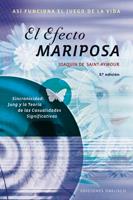 EL EFECTO DE LA MARIPOSA | 9788497773515 | JOAQUIN DE SAINT AYMOUR | Llibres Parcir | Llibreria Parcir | Llibreria online de Manresa | Comprar llibres en català i castellà online