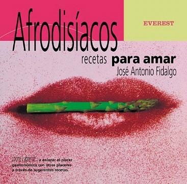 AFRODISIACOS PARA AMAR | 9788424188245 | FIDALGO | Llibres Parcir | Llibreria Parcir | Llibreria online de Manresa | Comprar llibres en català i castellà online