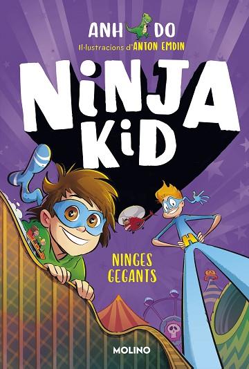 SÈRIE NINJA KID 6 - NINGES GEGANTS | 9788427225848 | DO, ANH | Llibres Parcir | Llibreria Parcir | Llibreria online de Manresa | Comprar llibres en català i castellà online