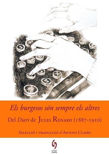 ELS BURGESOS SÓN SEMPRE ELS ALTRES | 9788494504105 | RENARD, JULES | Llibres Parcir | Llibreria Parcir | Llibreria online de Manresa | Comprar llibres en català i castellà online