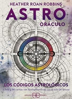 ASTRO ORÁCULO: LOS CÓDIGOS ASTROLÓGICOS | 9788417851576 | ROAN ROBBINS, HEATHER | Llibres Parcir | Llibreria Parcir | Llibreria online de Manresa | Comprar llibres en català i castellà online