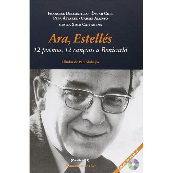 ARA ESTELLÉS | 9788415221166 | DELCASTILLO, FRANCESC/COLL, ÒSCAR/ÀLVAREZ, PEPA/ALONSO, CARME | Llibres Parcir | Llibreria Parcir | Llibreria online de Manresa | Comprar llibres en català i castellà online