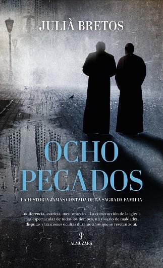 OCHO PECADOS | 9788410522435 | JULIÀ BRETOS | Llibres Parcir | Llibreria Parcir | Llibreria online de Manresa | Comprar llibres en català i castellà online