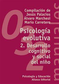 PSICOLOGIA EVOLUTIVA 2 | 9788420681818 | PALACIOS,,,,, | Llibres Parcir | Librería Parcir | Librería online de Manresa | Comprar libros en catalán y castellano online