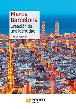 MARCA BARCELONA | 9788417209391 | MORILLO PALOMO, CHELO | Llibres Parcir | Llibreria Parcir | Llibreria online de Manresa | Comprar llibres en català i castellà online