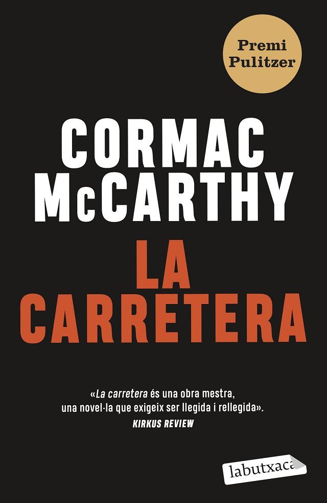 LA CARRETERA | 9788419107343 | MC CARTHY, CORMAC | Llibres Parcir | Llibreria Parcir | Llibreria online de Manresa | Comprar llibres en català i castellà online