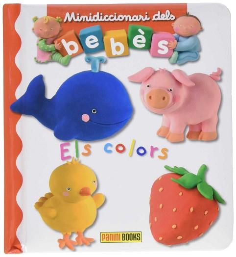 MINIDICCIONARI DEL BEBES : ELS COLORS | 9788490942963 | AA.VV. | Llibres Parcir | Llibreria Parcir | Llibreria online de Manresa | Comprar llibres en català i castellà online