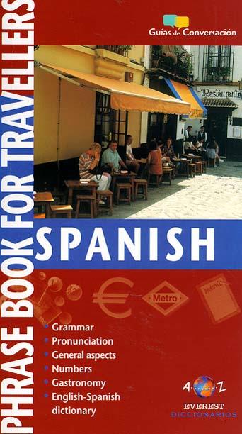 PHRASE BOOK FOR TRAVELLERS SPANISH | 9788424112899 | GUIAS CONVERSACION | Llibres Parcir | Llibreria Parcir | Llibreria online de Manresa | Comprar llibres en català i castellà online