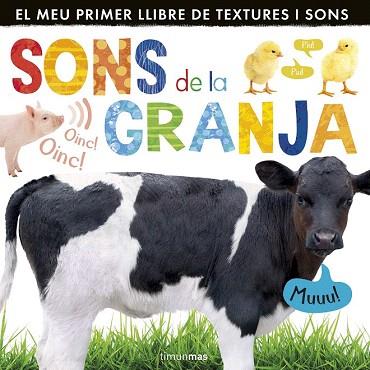 SONS DE LA GRANJA (MEU PRIMER LLIBRE DE TEXTURES I SONS) | 9788490571231 | DIVERSOS AUTORS | Llibres Parcir | Llibreria Parcir | Llibreria online de Manresa | Comprar llibres en català i castellà online