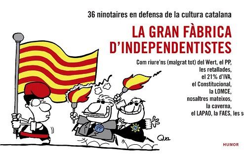 LA GRAN FÀBRICA D'INDEPENDENTISTES | 9788416139026 | 36 NINOTAIRES EN DEFENSA DE LA CULTURA CATALANA | Llibres Parcir | Llibreria Parcir | Llibreria online de Manresa | Comprar llibres en català i castellà online