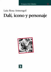 DALI ICONO Y PERSONAJE | 9788437621074 | ARMENGOL | Llibres Parcir | Librería Parcir | Librería online de Manresa | Comprar libros en catalán y castellano online