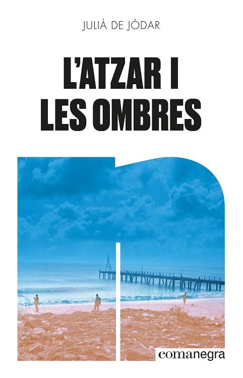 L'ATZAR I LES OMBRES | 9788418857874 | DE JÒDAR, JULIÀ | Llibres Parcir | Librería Parcir | Librería online de Manresa | Comprar libros en catalán y castellano online